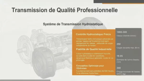 TT750_transmission Brochure présentant les caractéristiques de la transmission de qualité professionnelle du tracteur tondeuse autoporté Némura